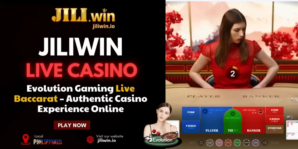 Jiliwin Live - Evolution Gaming Live Baccarat – Authentic Casino Experience Online 7 Baccarat live jiliwin