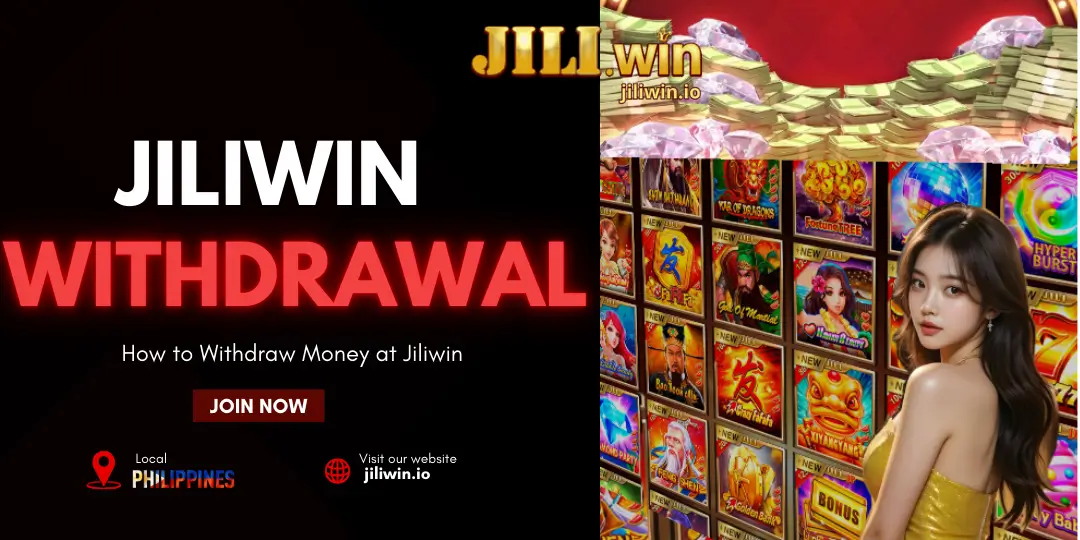 Withdrawal - How to Withdraw Money at Jiliwin 1 withdrawal jiliwin